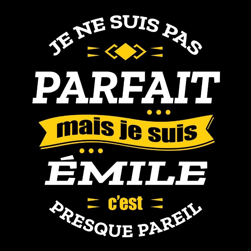ÉMILE PARFAIT - PRENOM ÉMILE