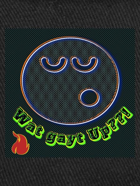 Wat gayt Up??! - Image - 2023