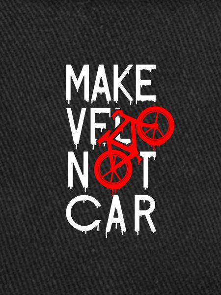 MAKE VÉLO NOT CAR ! (cyclisme)