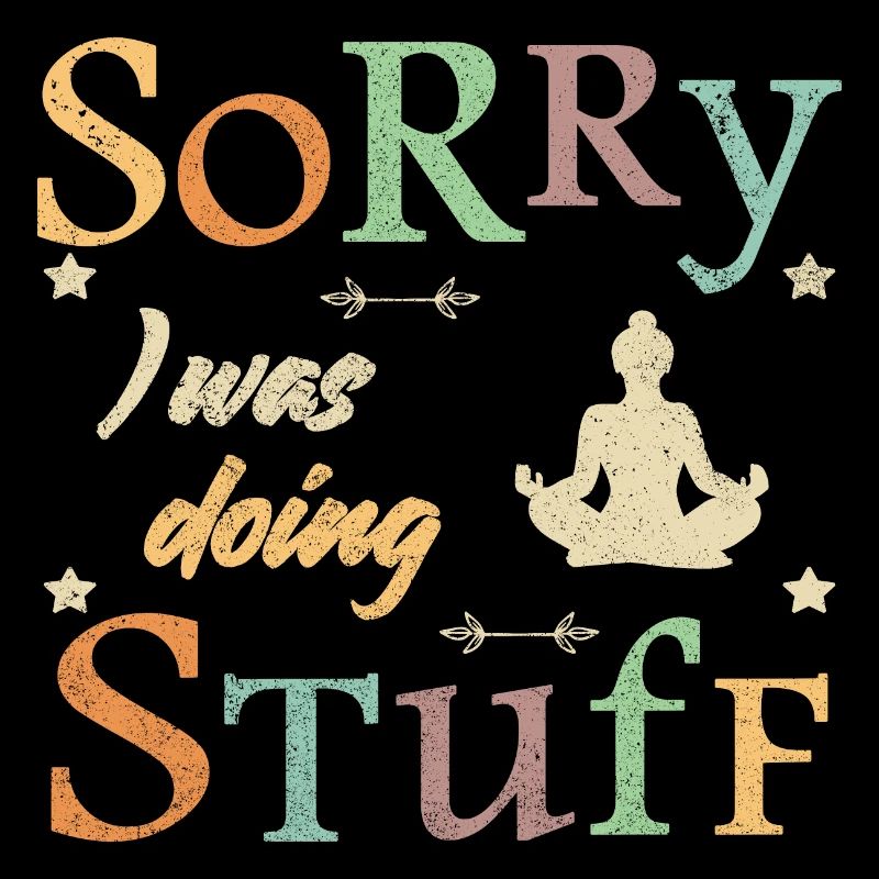 Sorry, I was doing stuff - meditation