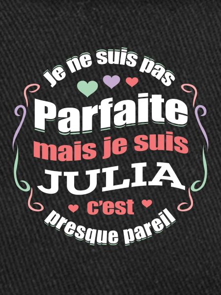 JULIA PARFAITE - PRENOM JULIA