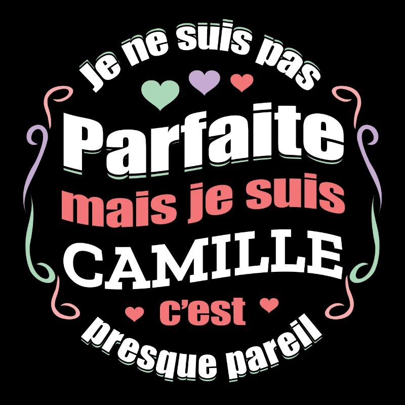 CAMILLE PARFAITE - PRENOM CAMILLE