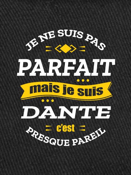 DANTE PARFAIT - PRENOM DANTE