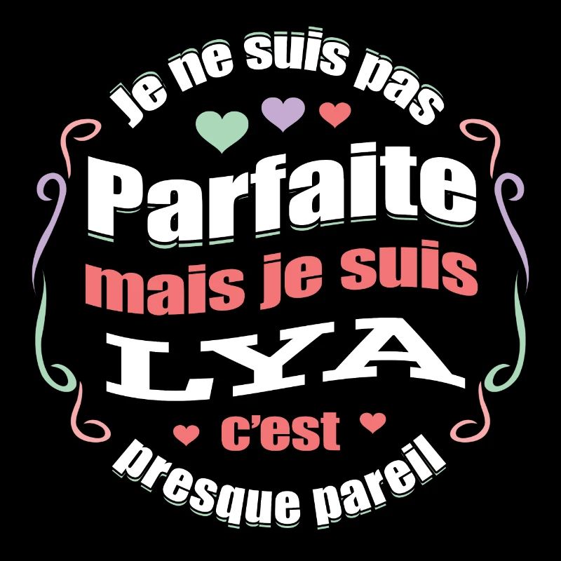 LYA PARFAITE - PRENOM LYA