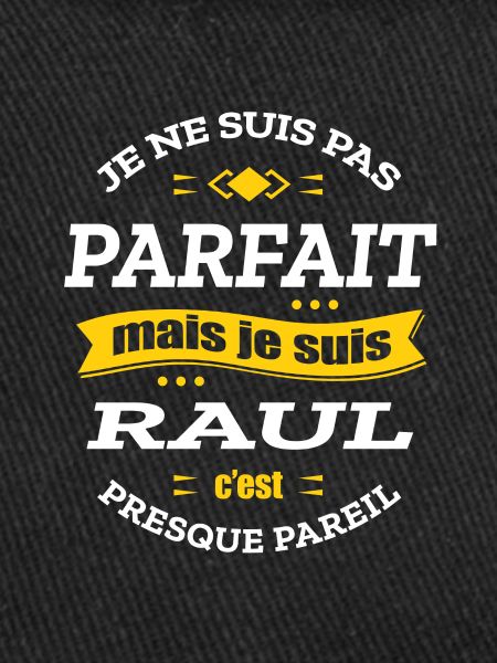 RAUL PARFAIT - PRENOM RAUL