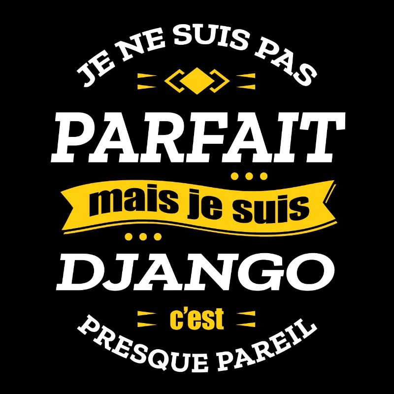 DJANGO PARFAIT - PRENOM DJANGO