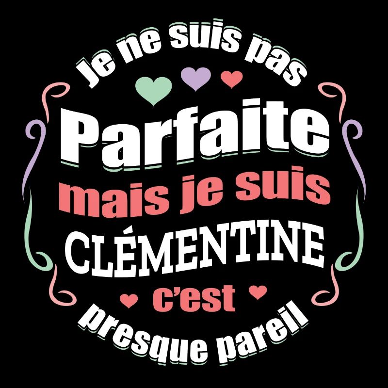 CLÉMENTINE PARFAITE - PRENOM CLÉMENTINE