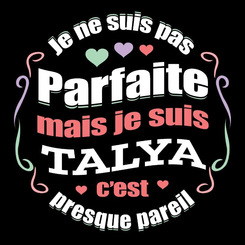 TALYA PARFAITE - PRENOM TALYA