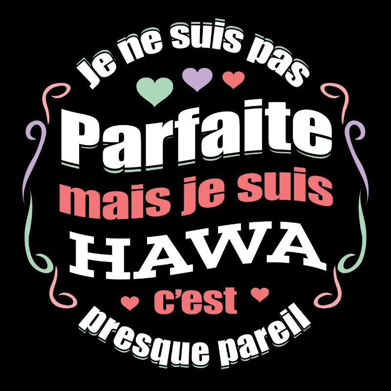 HAWA PARFAITE - PRENOM HAWA
