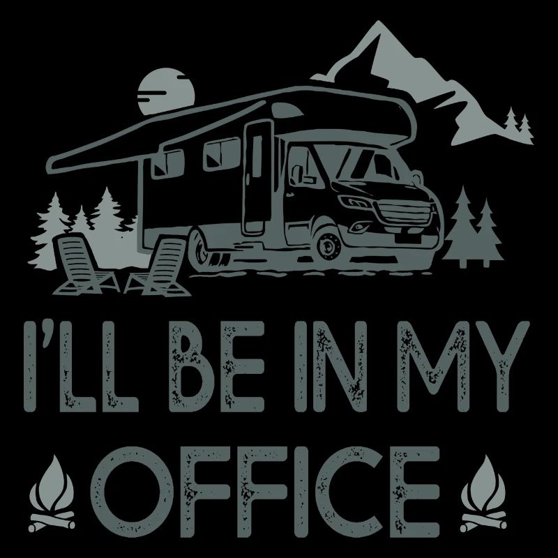 Wohnmobil Ich werde in meinem Büro sein Sarkasmus Geschenk