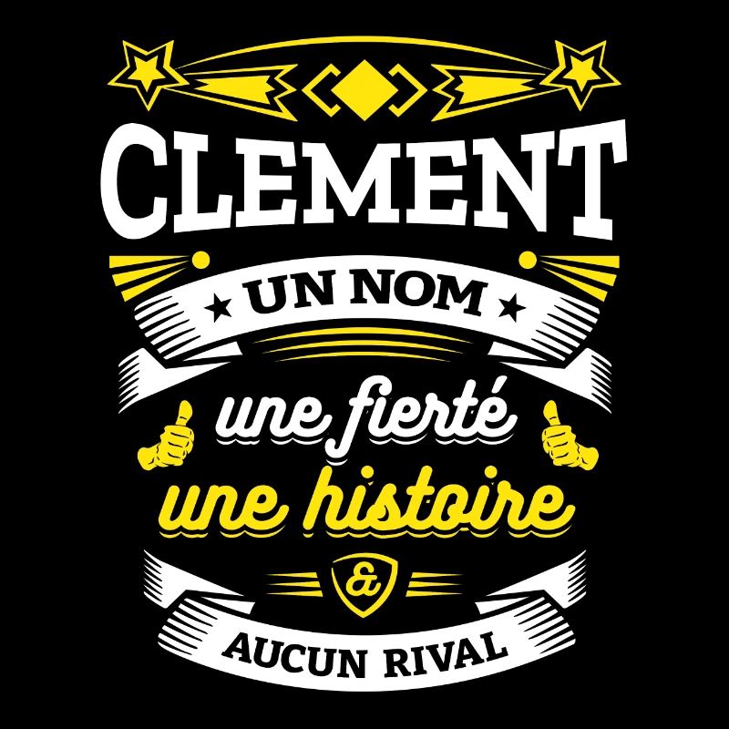 CLÉMENT UN NOM UNE FIERTÉ AUCUN RIVAL