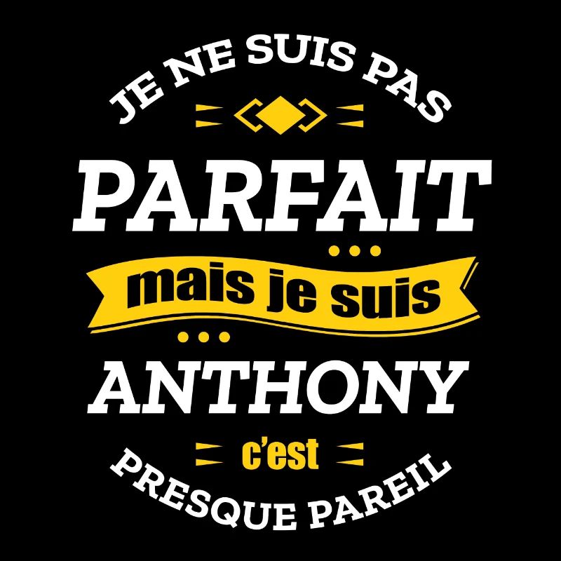 ANTHONY PARFAIT - PRENOM ANTHONY