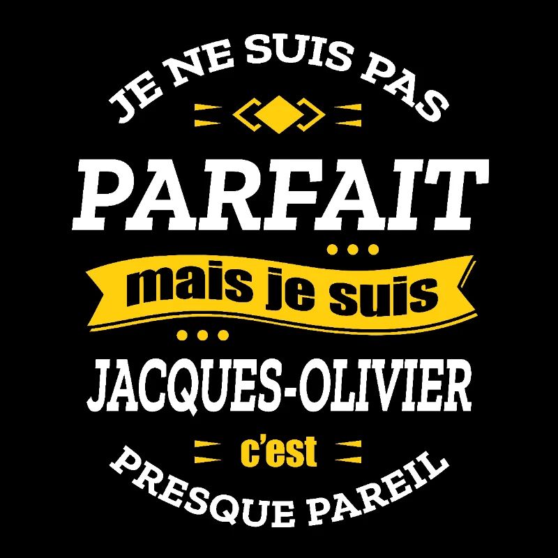 JACQUES-OLIVIER PARFAIT - PRENOM JACQUES-OLIVIER
