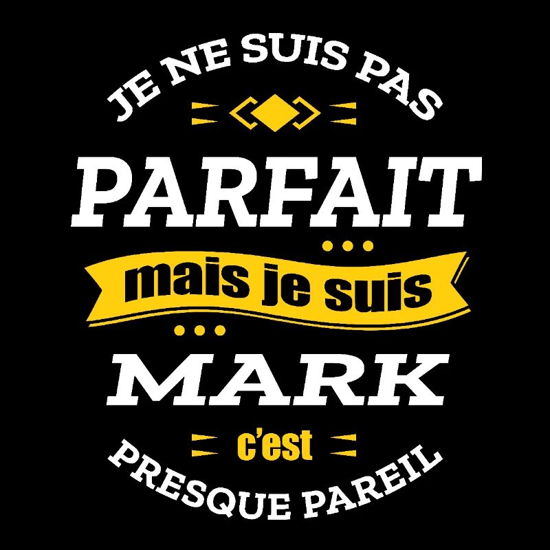 MARK PARFAIT - PRENOM MARK