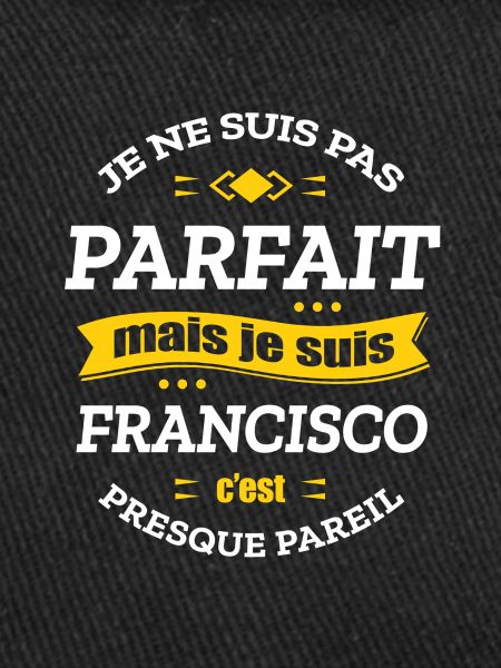 FRANCISCO PARFAIT - PRENOM FRANCISCO