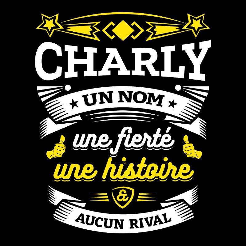 CHARLY UN NOM UNE FIERTÉ AUCUN RIVAL