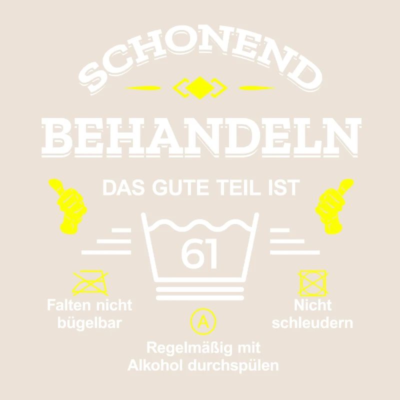 HANDLE MIT SORGFALT – 61 JAHRE PERFEKTION