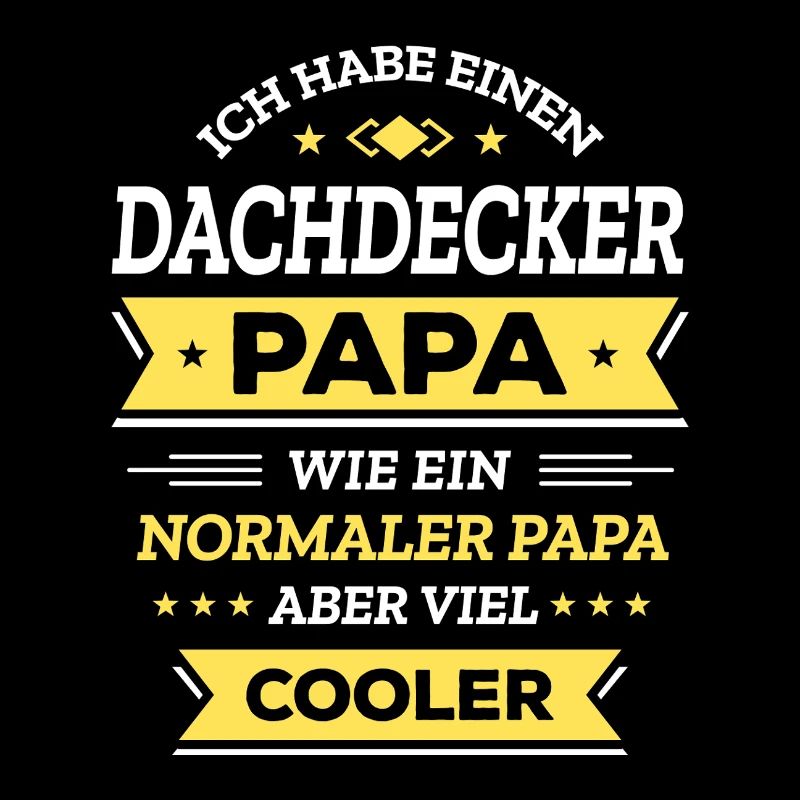 DACHDECKER PAPA GEBURTSTAG, WEIHNACHTEN, VATERTAG