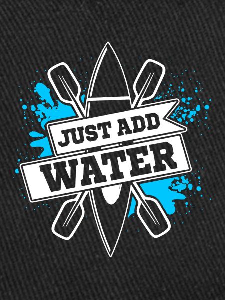 Just Add Water Kayaking