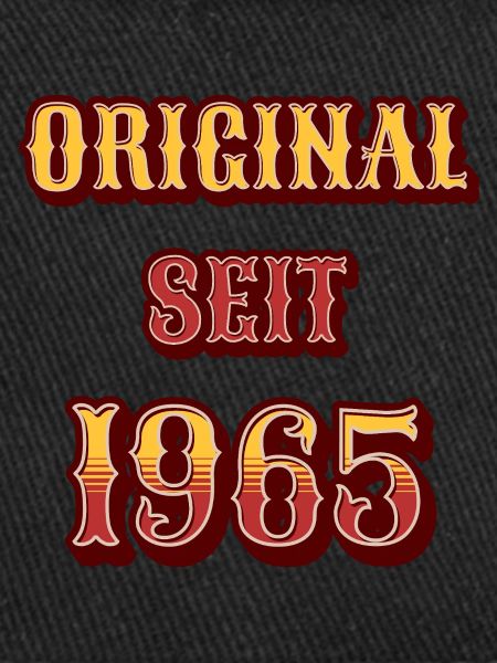 ORIGINAL SINCE 1965