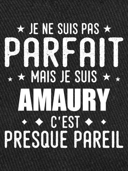 Amaury: authentic, imperfect, top, perfection