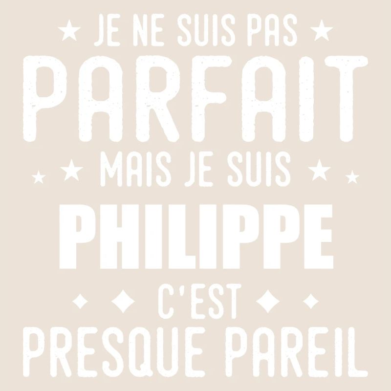 Philippe: authentic, imperfect, top, perfection