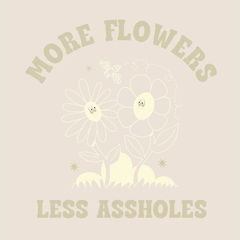 Plus de fleurs, moins de connards – Expression rétro sur les fleurs