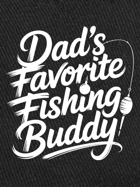 Dad's Favorite Fishing Buddy