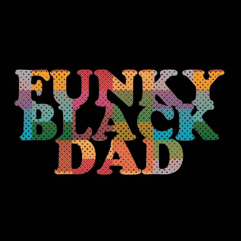 Funky Black Dad