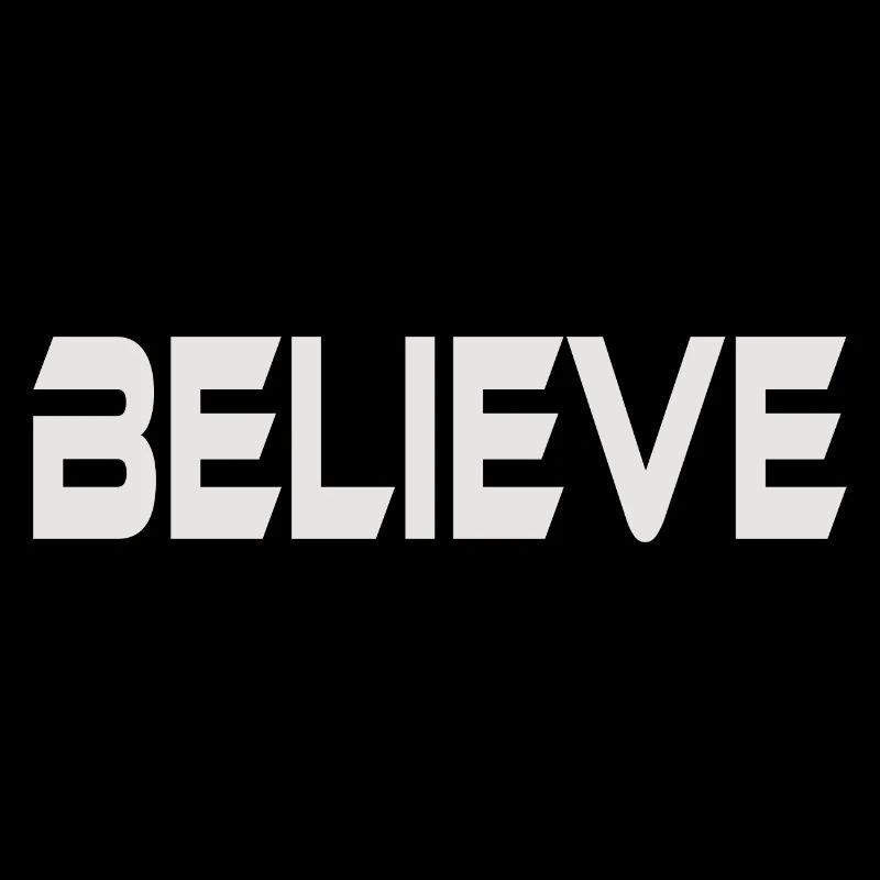 BELIEVE