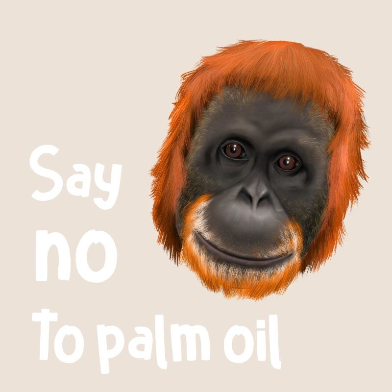 Monkey Ape Orang Utan - Dites non à l'huile de palme