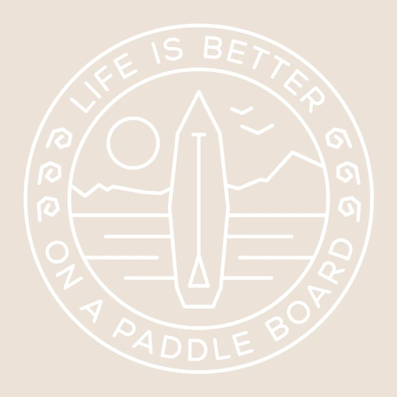 Life is better on a paddle board 2
