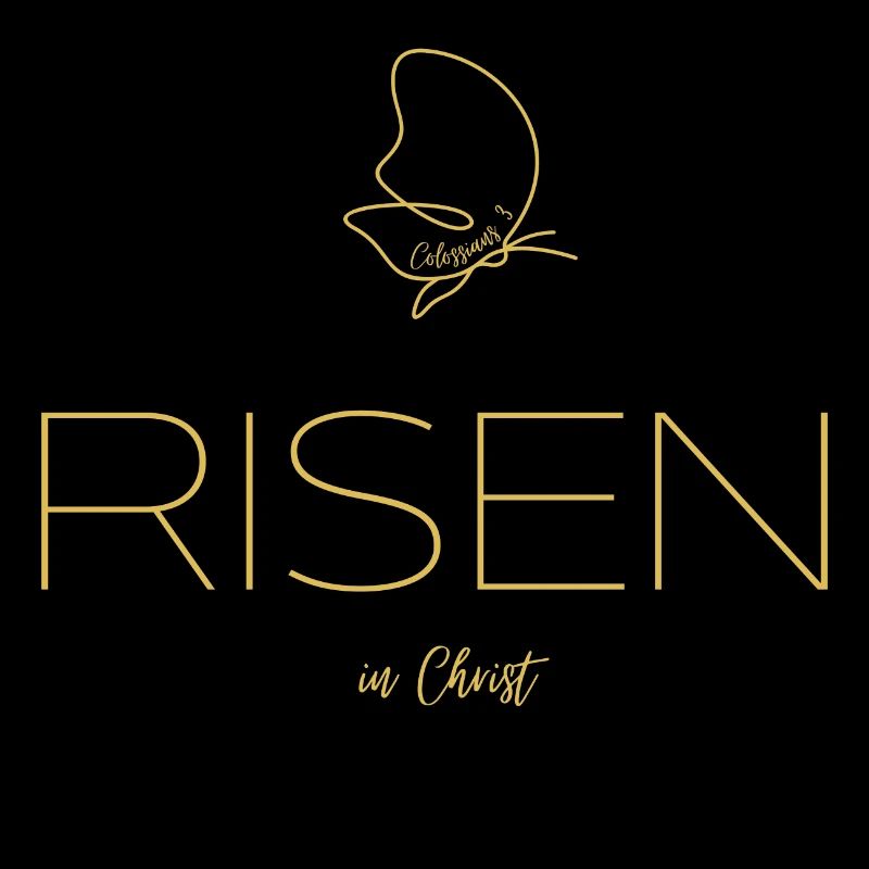 Risen in Christ - Col/3