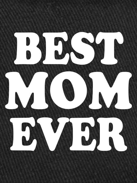 Best mom ever
