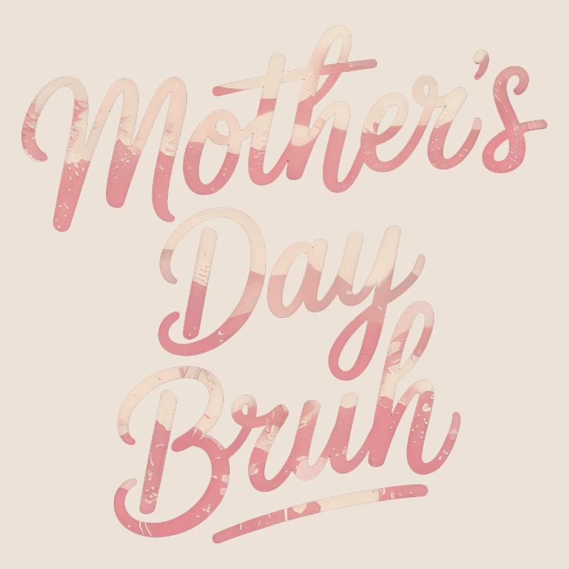 Mommy Bruh Mutter Muttertag