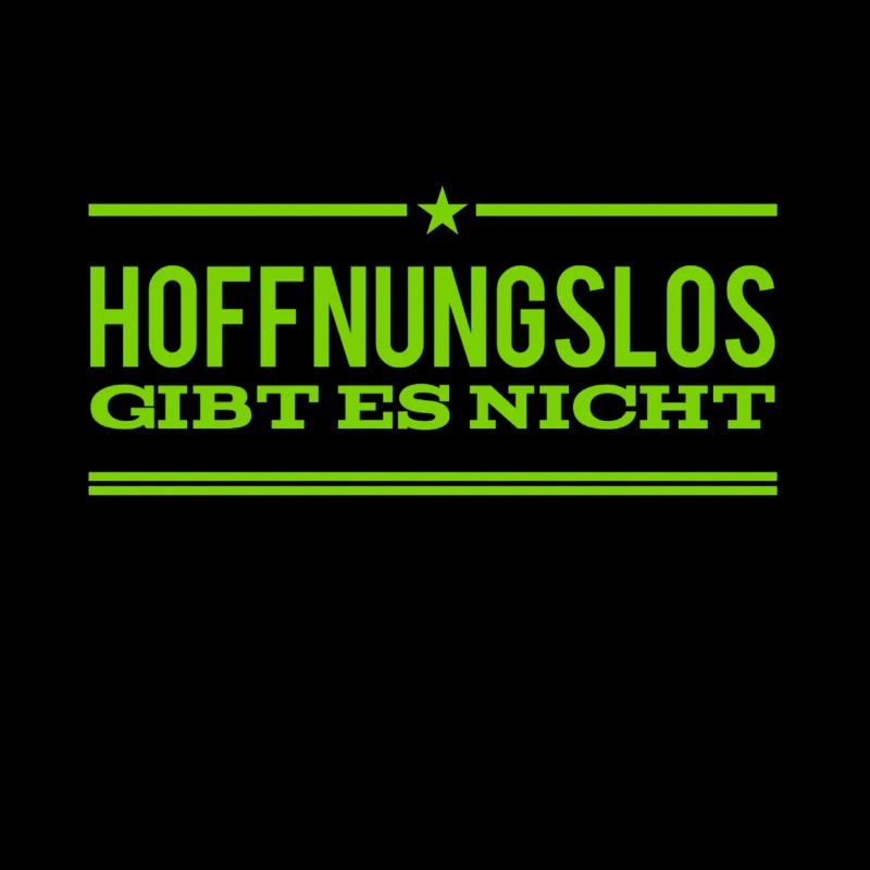 ich habe immer Hoffnung