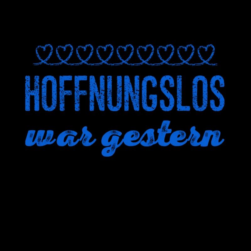 ich bin voller Hoffnung