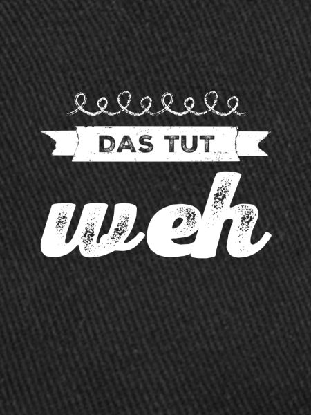 das ist schmerzhaft