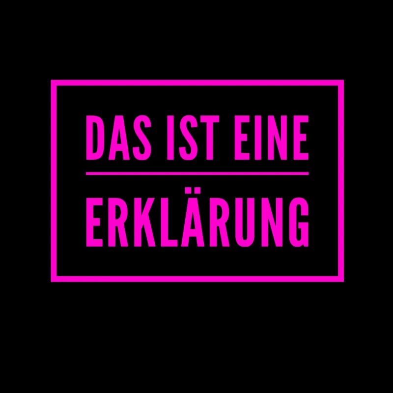 die Erklärung