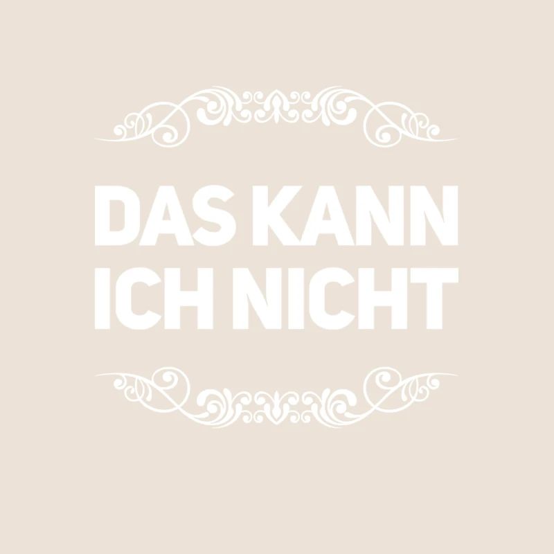 vor dir steht ein Nichtskönner