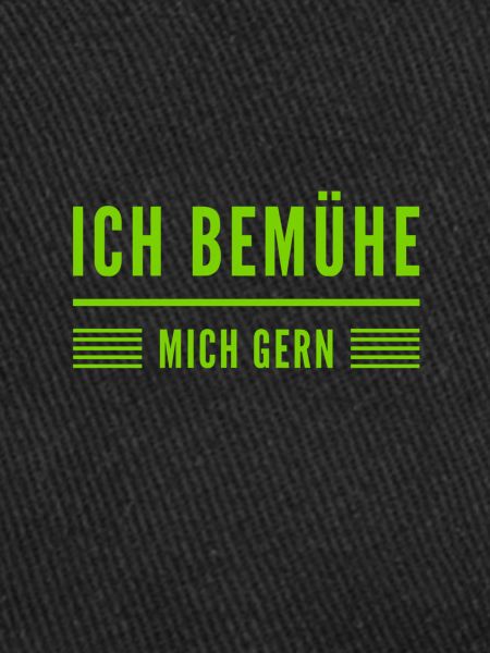 ich bin gerne bemüht