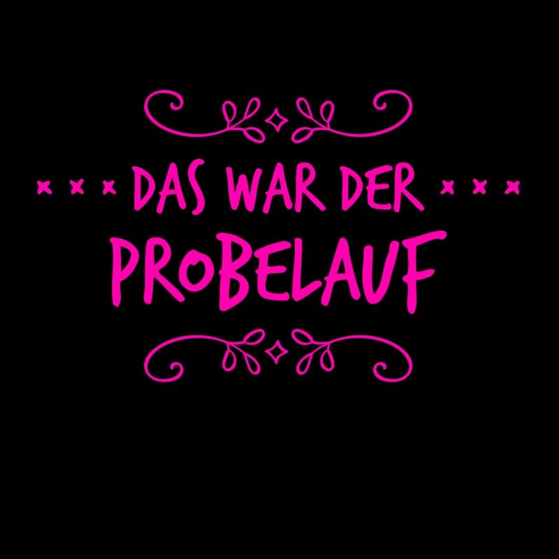 das war die Probe