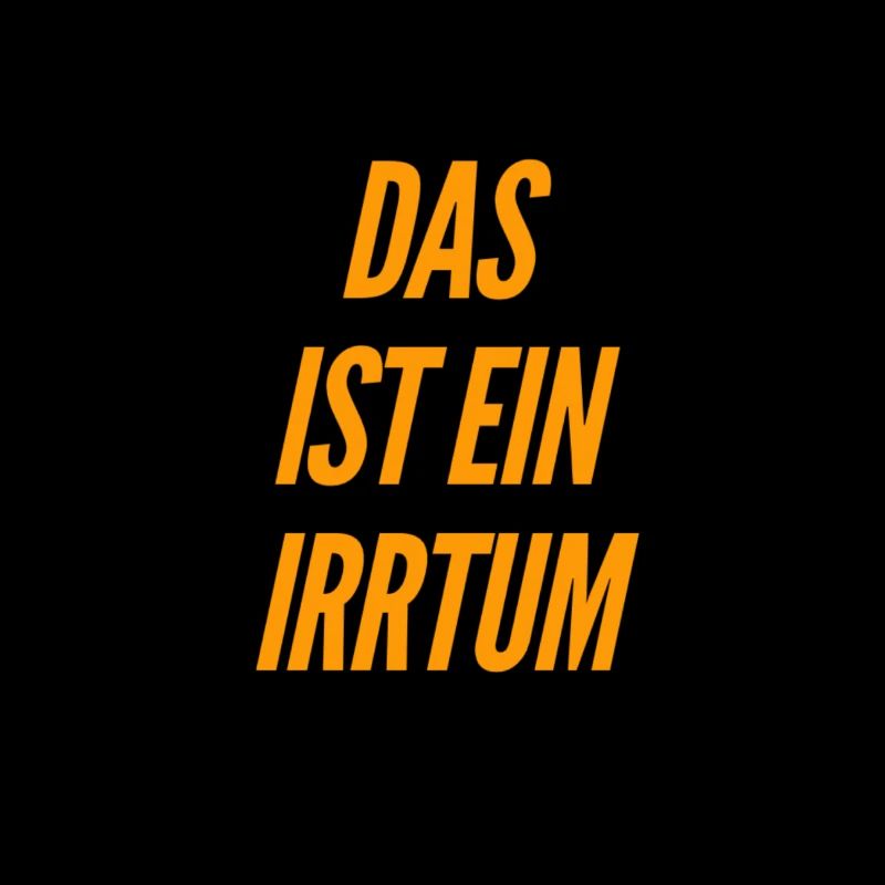 da irrst du dich