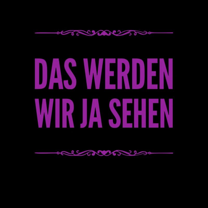 mal schauen