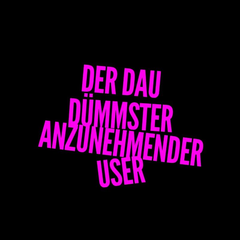 ich bin ein DAU