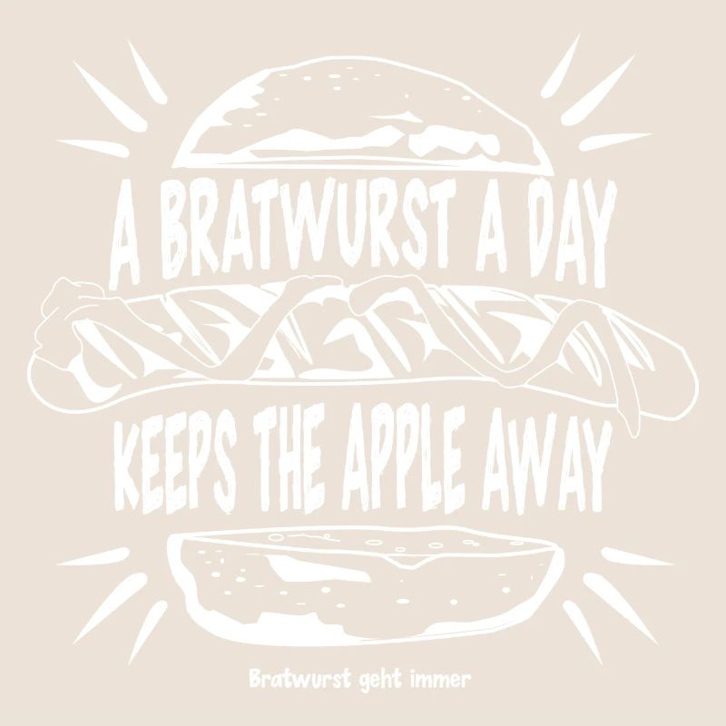 A Bratwurst a day keeps the apple away