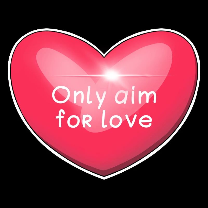 Only aim for love
