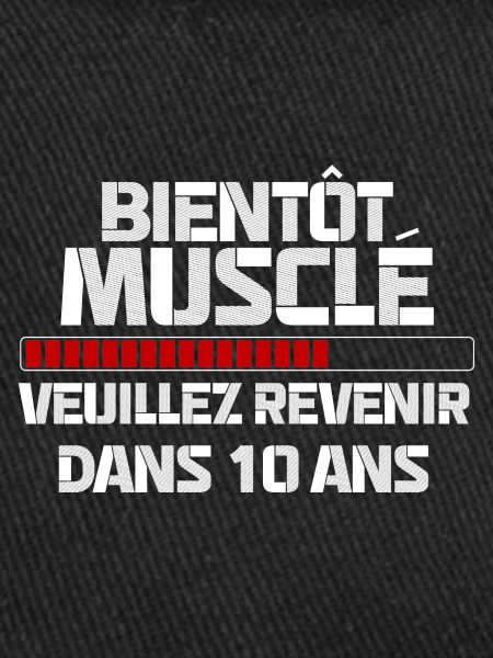 Bientôt musclé