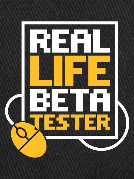 Real Life Beta Testers!