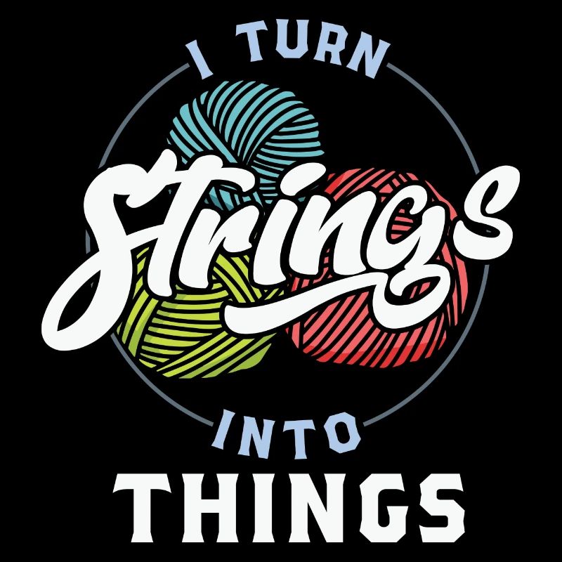 Knitting I Turn Strings into Things
